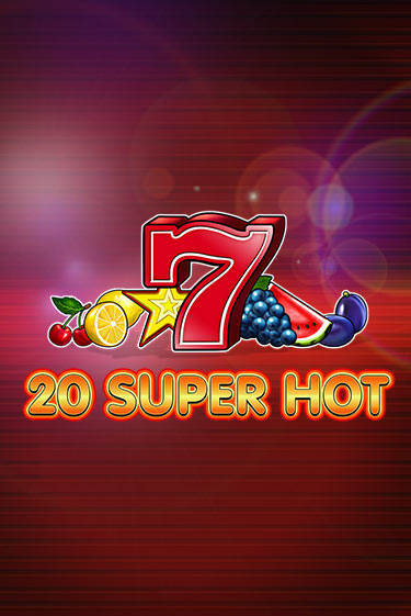 Бесплатная демо игра 20 Super Hot | Джой Казино без регистрации
