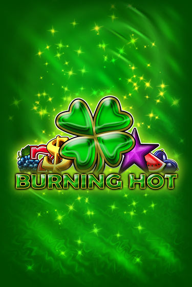 Бесплатная демо игра Burning Hot | Джой Казино без регистрации